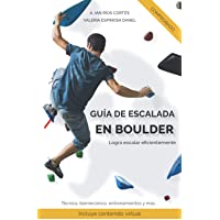 Guía de Escalada en Boulder: Logra escalar eficientemente